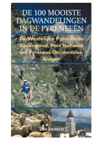 De 100 mooiste dagwandelingen in de Pyreneeën (deel 1)