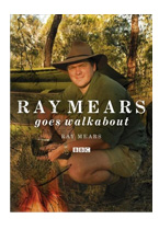 Ray Mears goes walkabout