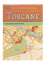 Stads- en dorpswandelingen Toscane