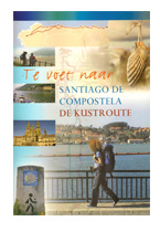 Te voet naar Santiago de Compostella  (De kustroute)